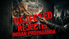 Pakistan Rejects Indian Propaganda Documentary on 2025 War