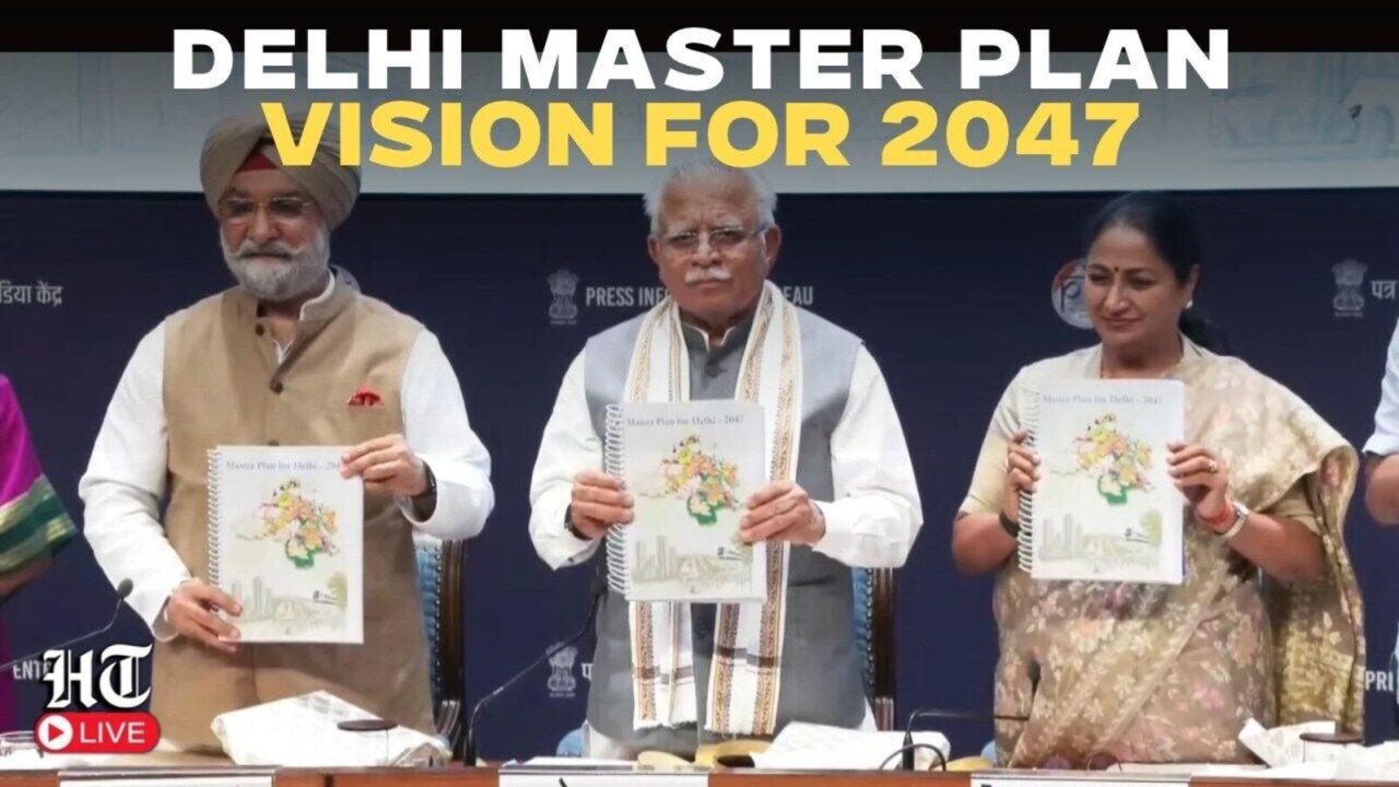 Delhi gets its fourth Master Plan, aims for 4 mn new houses by 2047
