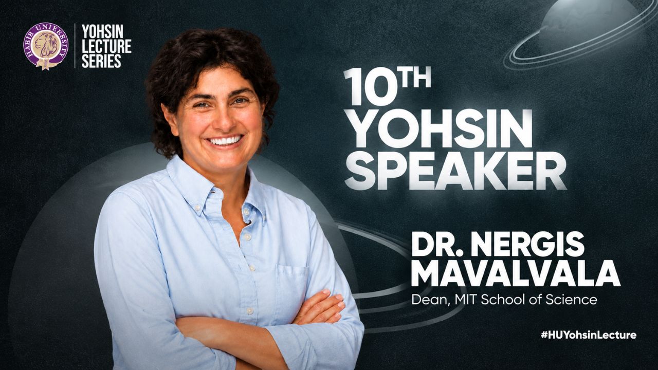 Habib University Announces Dr Nergis Mavalvala as its 10th Yohsin Lecture Speaker