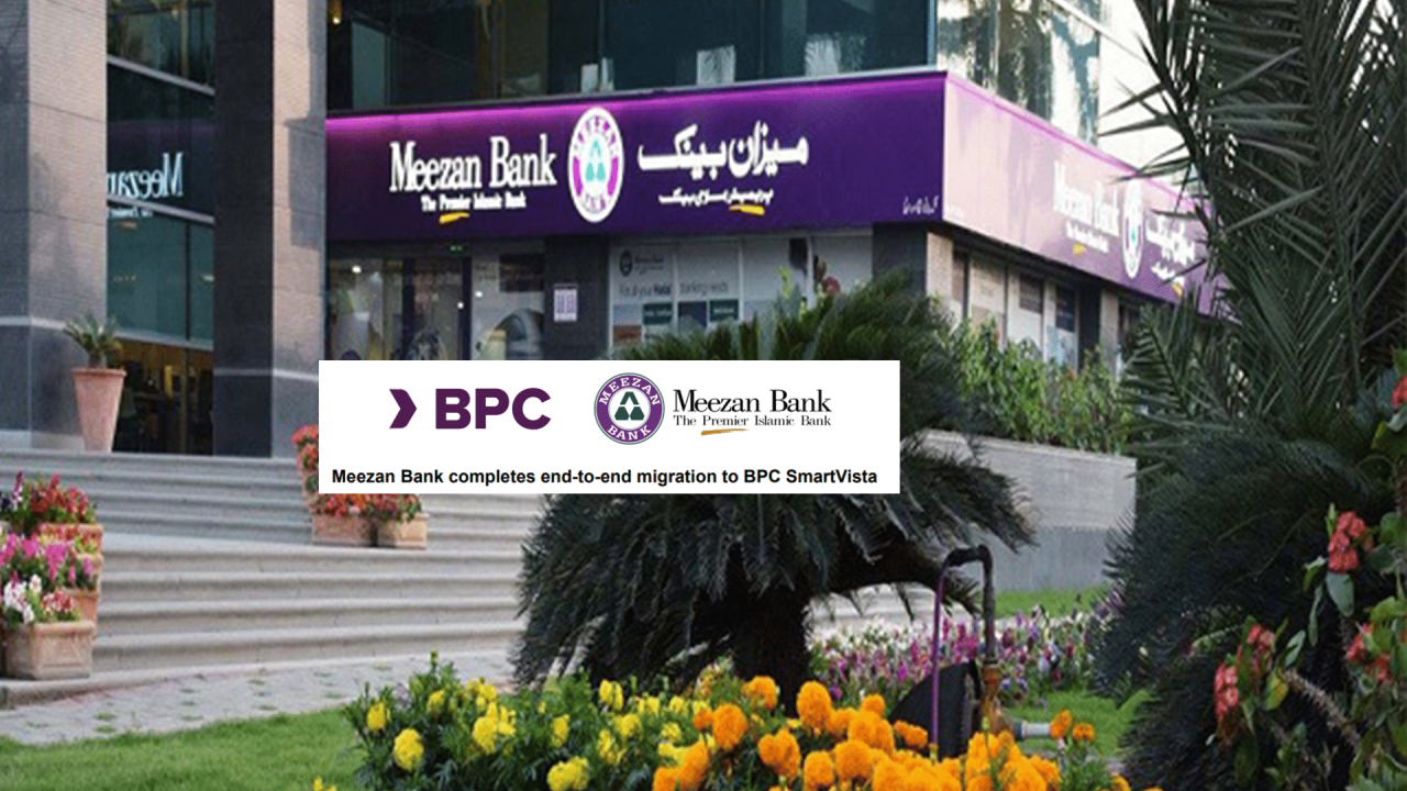 Meezan Bank Migrates Entire Payments Business to New Platform