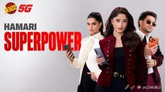 Jazz Launches “Hamari Superpower” 5G Campaign Centered on Customer Choice